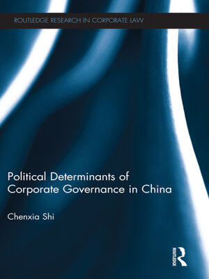 cover image of The Political Determinants of Corporate Governance in China
